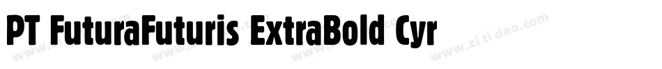 PT FuturaFuturis ExtraBold Cyrillic字体转换